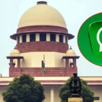 व्हाट्सएप प्राइवेसी पॉलिसी पर सुप्रीम कोर्ट सख्त, मेटा को चेतावनी