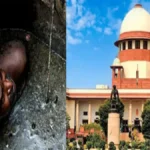 मैनुअल सीवर सफाई से मौत पर सुप्रीम कोर्ट सख्त, हर मामले में लागू होगा 30 लाख मुआवजे का फैसला